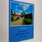 Viljo Pitkänen : Jyväskylän kristillinen opisto 1942-1982 - pikkukuva 1