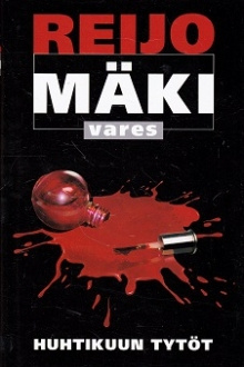 Reijo Mäki - Huhtikuun tytöt