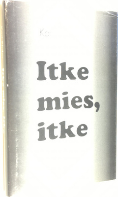 Karl Ehder : Itke mies, itke