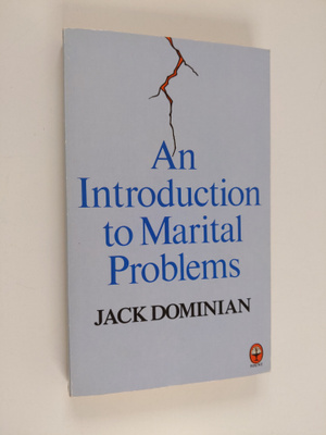 Jack Dominian : An Introduction to Marital Problems