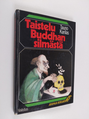 Tauno Karilas : Taistelu Buddhan silmästä
