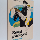 Alice Gray : Kaksi ystävystä - pikkukuva 1