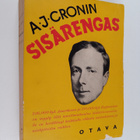 A. J. Cronin : Sisärengas - pikkukuva 1