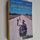 Tim Cope ym. : Off the Rails - Moscow to Beijing on Recum... - pikkukuva 1