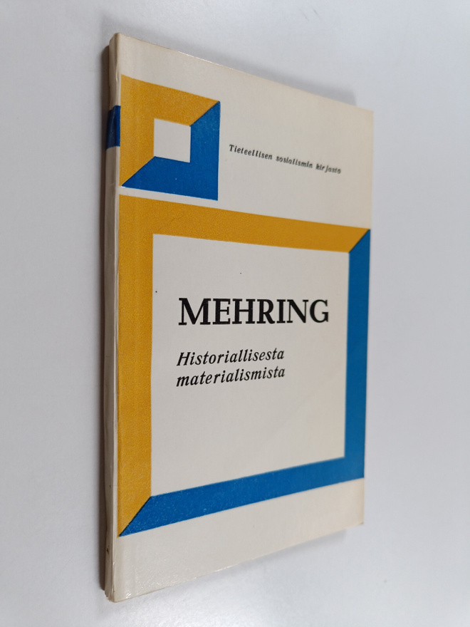 Franz Mehring : Historiallisesta materialismista