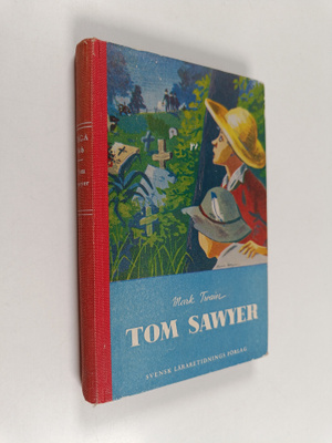 Mark Twain : Tom Sawyer