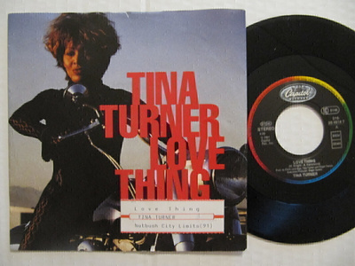 Tina Turner Love Thing 7" sinkku