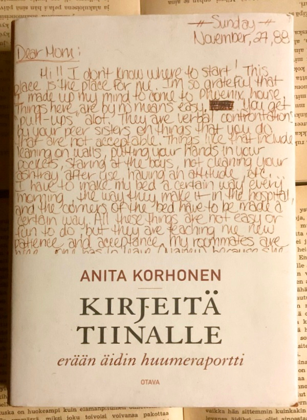 Kirjeitä Tiinalle: erään äidin huumeraportti (sid.)