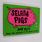 Andy Riley : Selfish Pigs - pikkukuva 1