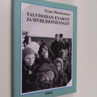 Tyyne Martikainen : Talvisodan evakot ja siviilisotavangi... - pikkukuva 1