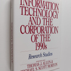 Thomas J. Allen : Information technology and the corporat... - pikkukuva 1