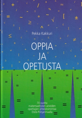 Pekka Kakkuri: Oppia ja opetusta