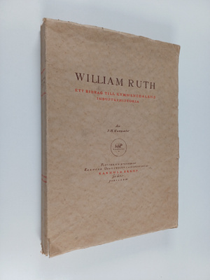 P. H. Norrmen : William Ruth : ett bidrag till Kymmenedal...