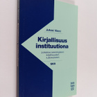 Juhani Niemi : Kirjallisuus instituutiona : johdatus sosi... - pikkukuva 1
