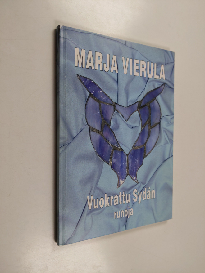 Marja Vierula : Vuokrattu sydän : kokoelma runoja (signee...