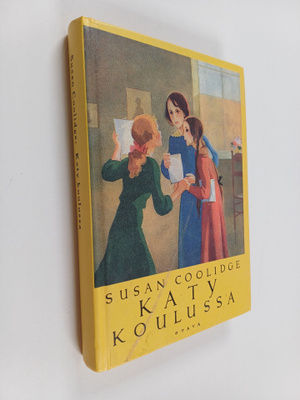 Susan Coolidge : Katy koulussa