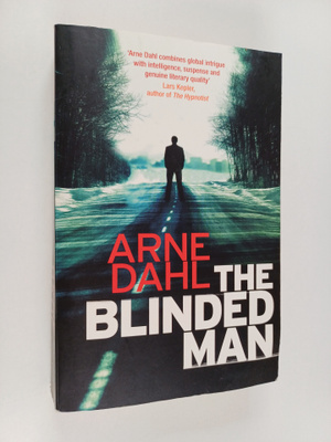 Arne Dahl : The Blinded Man