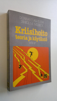 Donna C. Aguilera : Kriisihoito : teoria ja käytäntö