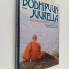 Rene Gothoni ym. : Bodhipuun juurella : kokemuksia buddha... - pikkukuva 1