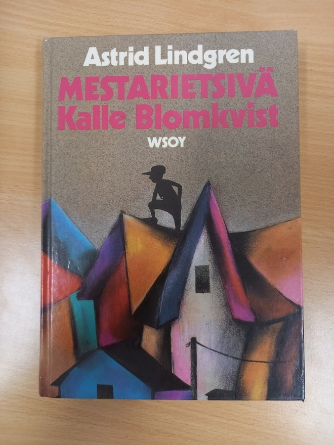 Astrid Lindgren: Mestarietsivä Kalle Blomkvist