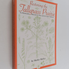 Shirley Shirley : Restoring the Tallgrass Prairie - An Il... - pikkukuva 1