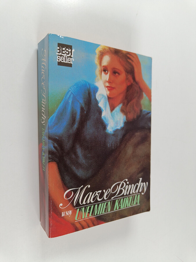 Maeve Binchy : Unelmien kaikuja