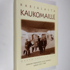 Marko Paavilainen : Karjalasta kaukomaille : Valtameri os... - pikkukuva 1