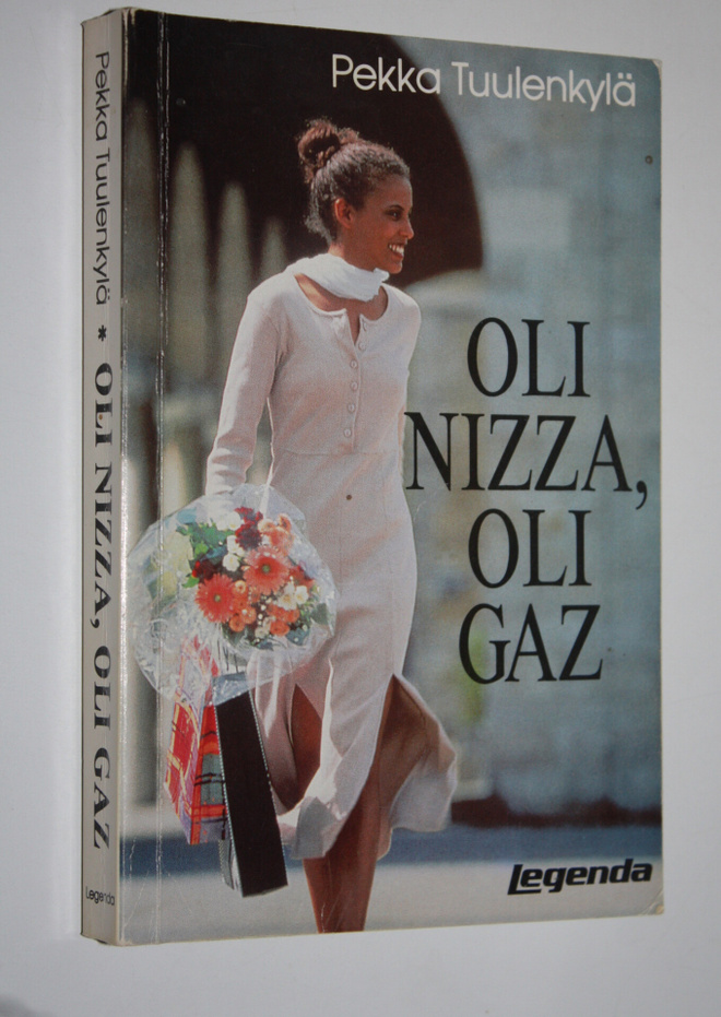 Pekka Tuulenkylä : Oli Nizza, oli Gaz