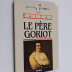 Honore De Balzac ym. : Le pere Goriot - extraits - pikkukuva 1