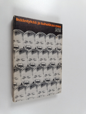 Claus Jacobi : Lisääntykää ja tuhotkaa maa