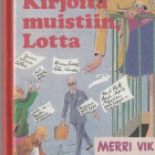 Merri Vik, Kirjoita muistiin, Lotta - pikkukuva 1