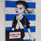 Heli Laaksonen : Pulu uis : runoja - pikkukuva 1