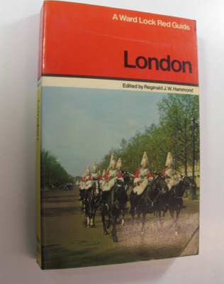 Reginald J. W. (toim.) Hammond : A Ward Lock Red Guide : ...