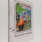 Johanna Valkama : Hiidenväen tarinoita - pikkukuva 1