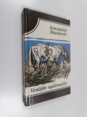 Konstantin Paustovski : Venäjän sydänmailla : kertomuksia