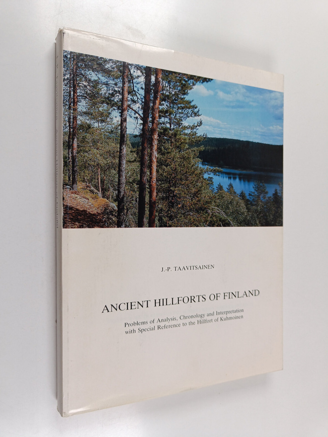 J.-P. Taavitsainen : Ancient hillforts of Finland