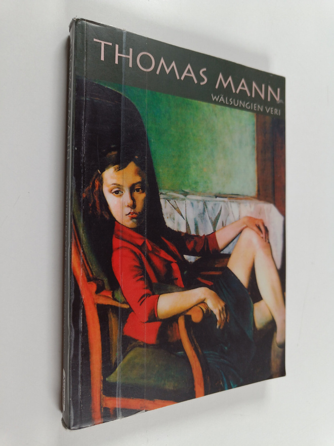 Thomas Mann : Wälsungien veri ja muita kertomuksia