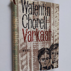 Walentin Chorell : Varkaat - pikkukuva 1