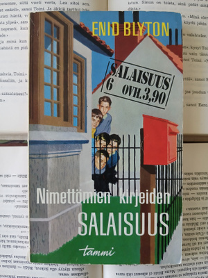 Enid Blyton - Nimettömien kirjeiden salaisuus (nid.)