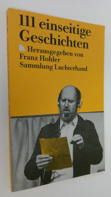 Franz Hohler : 111 einseitige Geschichten