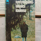 Patricia Moyes - Syntymäpäivälahjaksi kuolema (pokkari) - pikkukuva 1