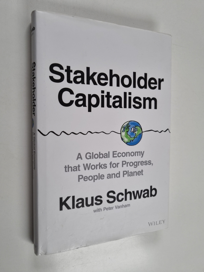 Klaus Schwab : Stakeholder Capitalism - A Global Economy ...