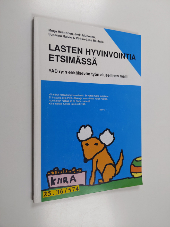 Lasten hyvinvointia etsimässä : YAD ry:n ehkäisevän työn ...