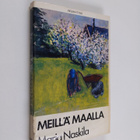 Marja Naskila : Meillä maalla - pikkukuva 1