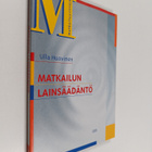 Ulla Huovinen : Matkailun lainsäädäntö - pikkukuva 1