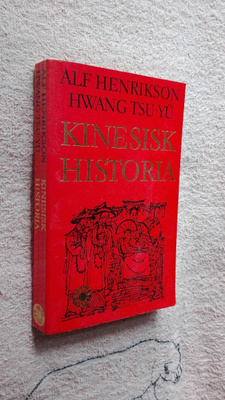 Alf Henrikson: Kinesisk historia