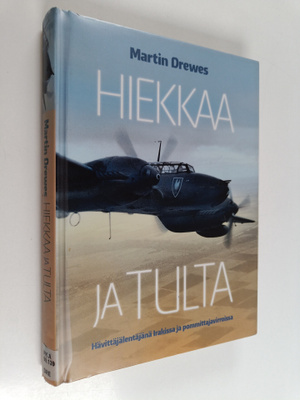 Martin Drewes : Hiekkaa ja tulta : hävittäjälentäjänä Ira...