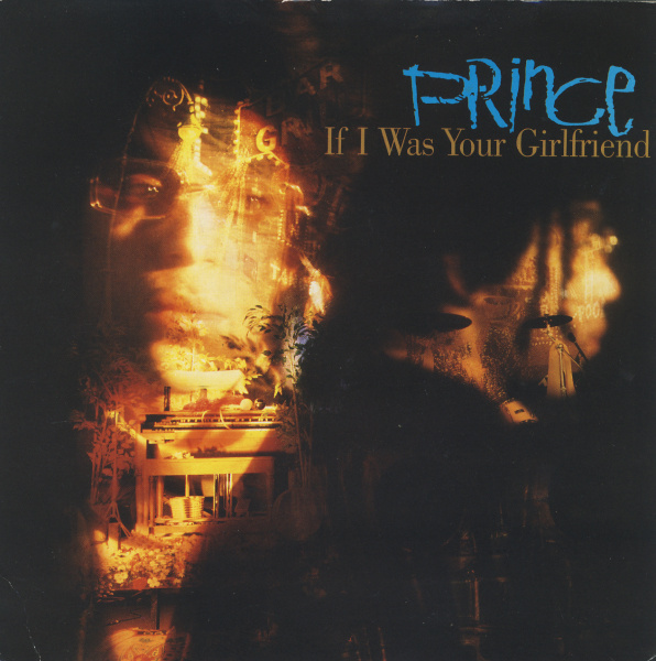 PRINCE :: IF I WAS YOUR GIRLFRIEND :: VINYYLI  7"  1987