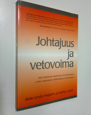 Belle Linda Halpern : Johtajuus ja vetovoima : mitä näytt...