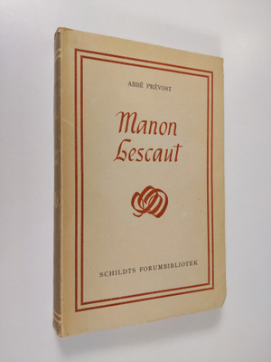 Abbe Prevost : Manon Lescaut
